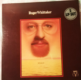 Roger Whittaker " In Concert"