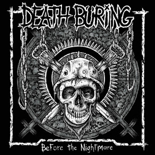 Death Buring - Before The Nightmare (12", 2013)
