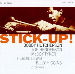 Bobby Hutcherson Stick-Up! Blue Note (The BN Works 4200 Series) TOCJ-4244, BNST-84244 JAPAN