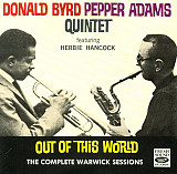 Donald Byrd Pepper Adams Quintet Featuring Herbie Hancock Out Of This World (The Complete Warwick Se
