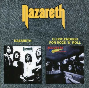 NAZARETH CD «Nazareth / Close Enough For Rock 'N' Roll» ℗1998