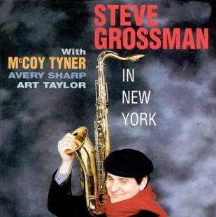 Steve Grossman In New York Dreyfus Jazz USA & Canada