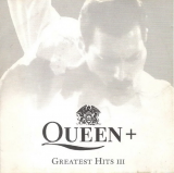 QUEEN CD «Greatest Hits III» ℗1999
