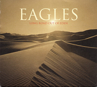 EAGLES - Long Road Out Of Eden (US)