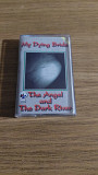 Cassette аудіокасета My Dying Bride – The Angel And The Dark River