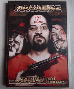 Macabre - True Tales of Slaughter and Slaying