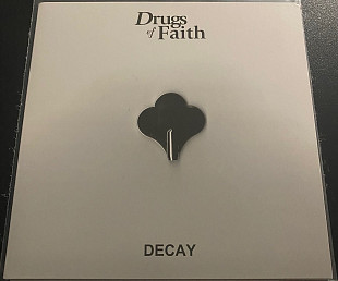 DRUGS OF FAITH "Decay" 7"EP