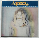 SUPERMAX * Meets The Almighty * 81 Germany, Elektra -ELK 52 317 First Press, Original