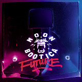 Moonbootica – Future