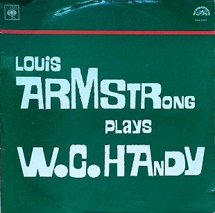 Louis Armstrong ‎– Louis Armstrong Plays W. C. Handy ( Czechoslovakia ) LP JAZZ