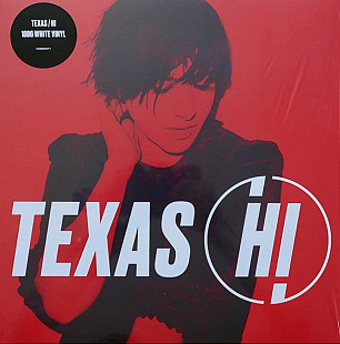 Texas - Hi - 2021. (LP). 12. White Vinyl. Пластинка. Europe. S/S.