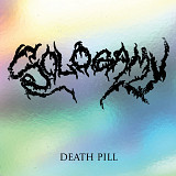 Death Pill – Sologamy LP (2025) Limited Clear vinyl