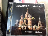 Francis Goya. Moscow night 1999toco hol фирма rmg