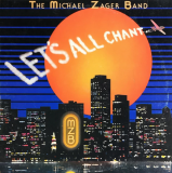 MICHAEL ZAGER BAND «Let's All Chant» ℗1978