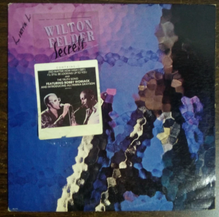 WILTON FELDER (CRUSADERS) feat. BOBBY WOMACK intr. ALLTRINNA GRAYSON «Secrets» ℗1985