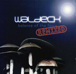 Waldeck – Balance Of The Force (Remixed) ( USA )