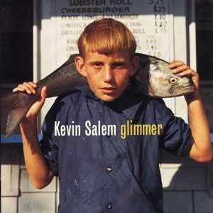 Kevin Salem – Glimmer ( USA )