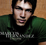 Marcos Hernandez – C About Me ( USA )