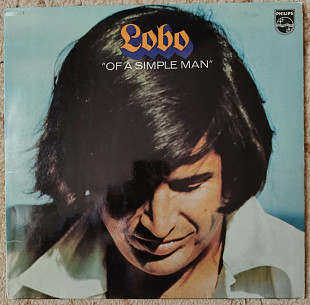 Lobo – Of A Simple Man-1972