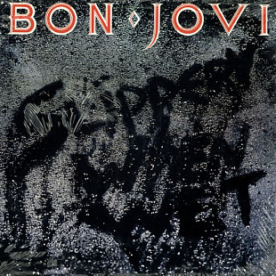 Bon Jovi – Slippery When Wet