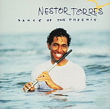 Nestor Torres – Dance Of The Phoenix ( USA ) JAZZ