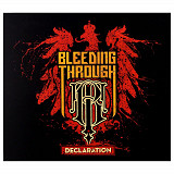 Музичний CD диск Bleeding Through – Declaration (Limited Edition) 1cd (Фірмовий)