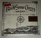 Black Stone Cherry – Between The Devil & The Deep Blue Sea