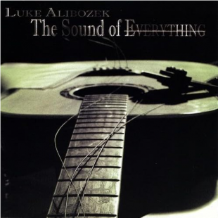 Luke Alibozek - Sound of Everything ( USA )