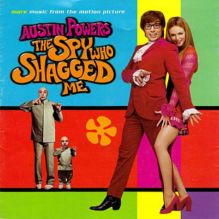 Austin Powers - The Spy Who Shagged Me (More Music From The Motion Picture) ( USA )
