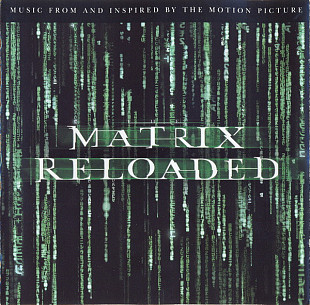 The Matrix Reloaded (Music From And Inspired By The Motion Picture)