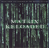 The Matrix Reloaded (Music From And Inspired By The Motion Picture)