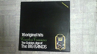 16 original hits-The Golden Age of the Big Band.
