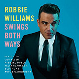 Музичний CD диск Robbie Williams – Swings Both Way (Фірмовий)