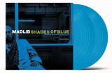 Madlib - Shades Of Blue (2003/2024) (2xLP) 20th Anniversary, HHV Exclusive, Blue Vinyl