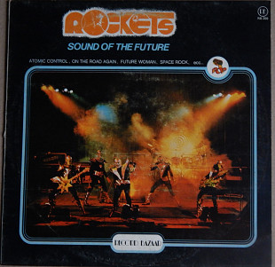 Rockets – Sound Of The Future (Record Bazaar – RB 208, Italy) EX+/NM-