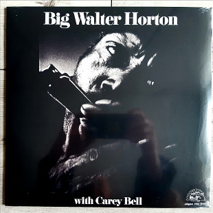 BIG WALTER HORTON ( BLUES ) with CAREY BELL ( ALLIGATOR 4702 / DZ 0123260218 ) 2019 REISSUE 1972 IT