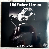 BIG WALTER HORTON ( BLUES ) with CAREY BELL ( ALLIGATOR 4702 / DZ 0123260218 ) 2019 REISSUE 1972 IT