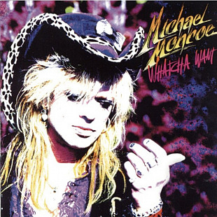 Michael Monroe – Whatcha Want