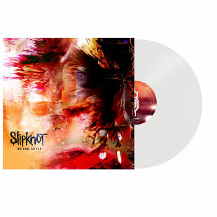 Вінілова платівка Slipknot - The End, So Far (Limited Edition) ( Ultra Clear ) 2lp