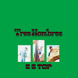 Вінілова платівка ZZ Top - Tres Hombres (180g Remastered) (1lp)