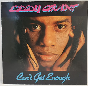 Eddy Grant – Can't Get Enough LP 12" (Прайс 39008)