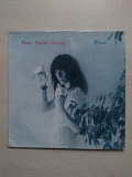 Patti Smith – Wave (4-й альбом), 1979, Arista – 2C 070-62.516, France (выглядит VG+, качество записи