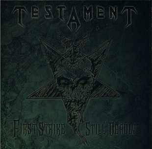 Testament – First Strike Still Deadly