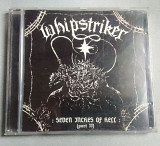 Whipstriker - Seven Inches Of Hell (part II)