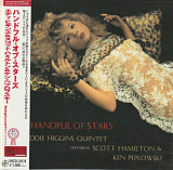 Eddie Higgins Quintet Featuring Scott Hamilton and Ken Peplowski ‎– A Handful Of Stars Japan NM
