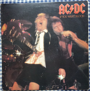 AC/DC – If You Want Blood You've Got It