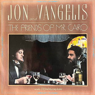 Jon And Vangelis - The Friends Of Mr. Cairo