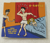Maxi-Single E-ROTIC 1994 Max Don't Have Sex With Your Ex (Germany)
