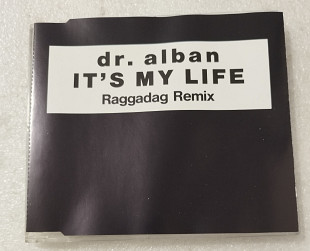 Maxi-Single DR. ALBAN 1992 It's My Life (Raggadag Remix) Germany