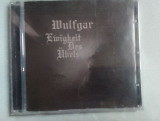 Wulfgar - Ewigkeit Des Ubels